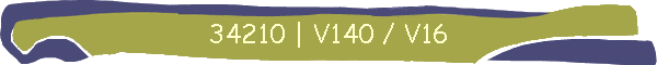 34210 | V140 / V16