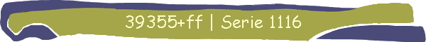 39355+ff | Serie 1116